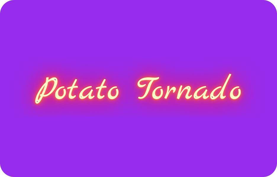 Potato Tornado